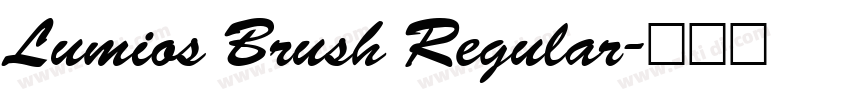 Lumios Brush Regular字体转换